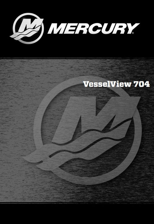 Mercury VesselView 704 Anleitung und Einbauanleitung - Marina Wassersport GmbH